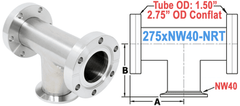 2.75 OD Conflat To NW40 Non - Reducing Tee 275xNW40 - NRT - Chemtech Scientific Incorporated