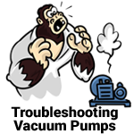 Troubleshooting Vacuum Pumps